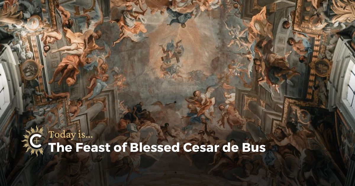 April Cesar Blessed Cesar de Bus | April 15th